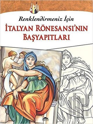 İtalyan Rönesansı’nın Başyapıtları
