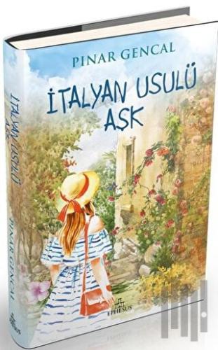 İtalyan Usulü Aşk (Ciltli) | Kitap Ambarı