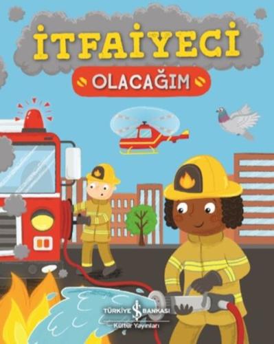 İtfaiye Olacağım