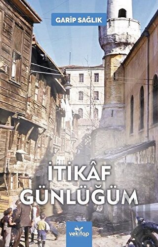 İtikaf Günlüğüm | Kitap Ambarı