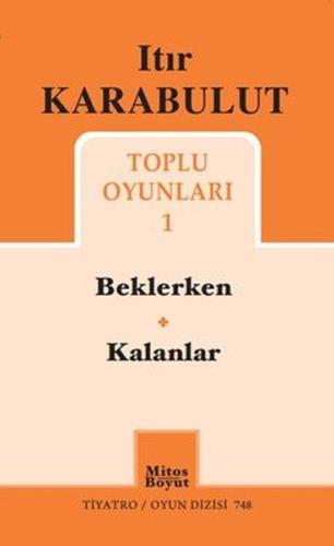 Itır Karabulut Toplu Oyunları 1 - Beklerken - Kalanlar | Kitap Ambarı