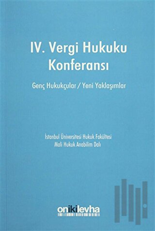 IV. Vergi Hukuku Konferansı