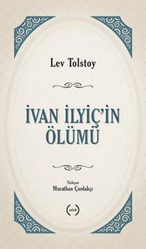 İvan Ilyiç'in Ölümü | Kitap Ambarı