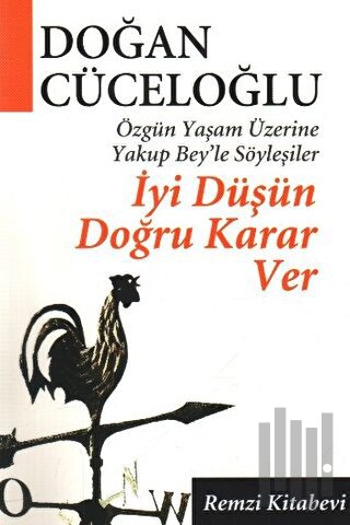 İyi Düşün Doğru Karar Ver | Kitap Ambarı
