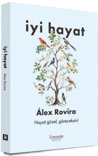 İyi Hayat - Hayat Güzel Göreceksin! | Kitap Ambarı