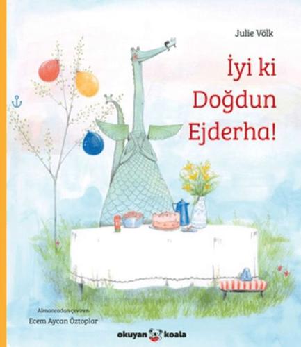 İyi ki Doğdun Ejderha! | Kitap Ambarı