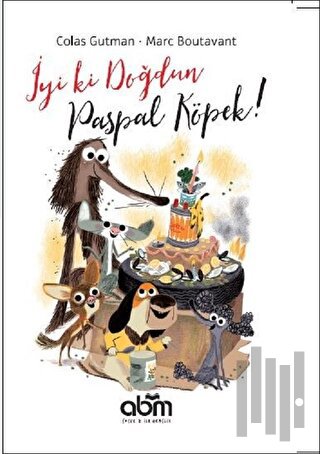 İyi ki Doğdun Paspal Köpek! | Kitap Ambarı
