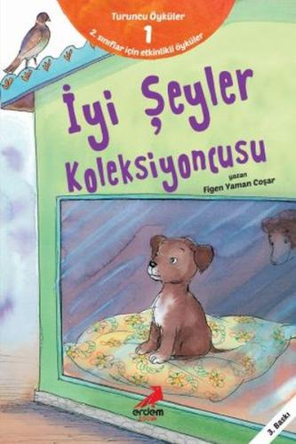 İyi Şeyler Koleksiyoncusu - Turuncu Öyküler | Kitap Ambarı