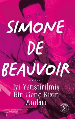 İyi Yetiştirilmiş Bir Genç Kızın Anıları - Anılar 1 | Kitap Ambarı