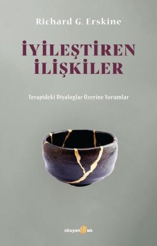 İyileştiren İlişkiler - Terapideki Diyaloglar Üzerine Yorumlar | Kitap