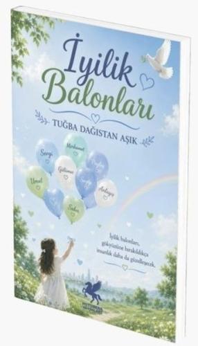 İyilik Balonları | Kitap Ambarı