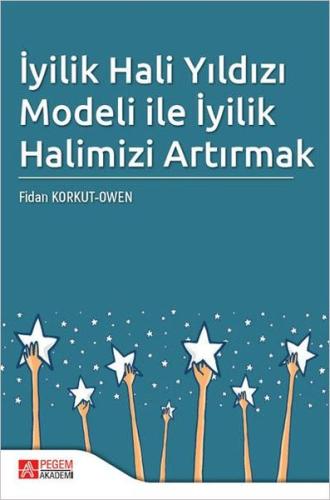 İyilik Hali Yıldızı Modeli ile İyilik Halimizi Artırmak | Kitap Ambarı