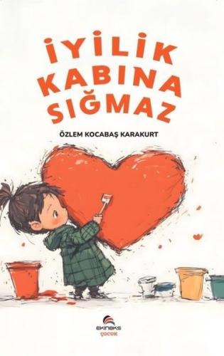 İyilik Kabına Sığmaz | Kitap Ambarı