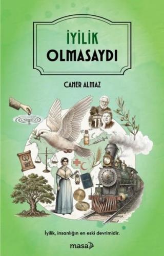 İyilik Olmasaydı