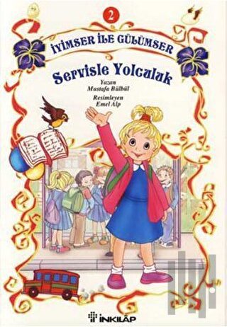 İyimser ile Gülümser 2 Servisle Yolculuk