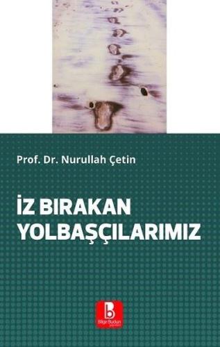 İz Bırakan Yolbaşçılarımız | Kitap Ambarı