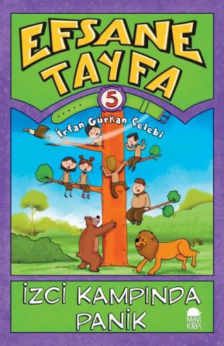 İzci Kampında Panik - Efsane Tayfa 5 | Kitap Ambarı