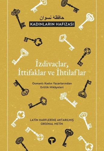 İzdivaçlar, İttifaklar ve İhtilaflar - Kadınların Hafızası | Kitap Amb