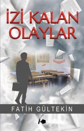 İzi Kalan Olaylar | Kitap Ambarı