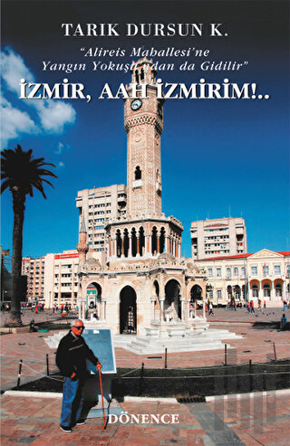 İzmir, Aah İzmirim | Kitap Ambarı