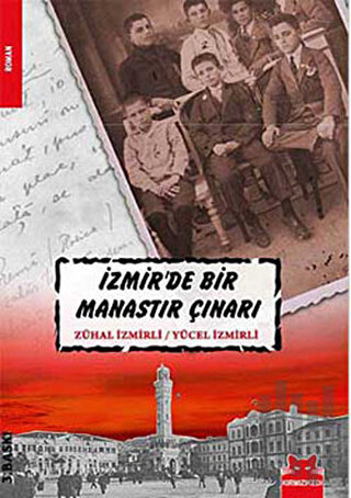 İzmir’de Bir Manastır Çınarı | Kitap Ambarı
