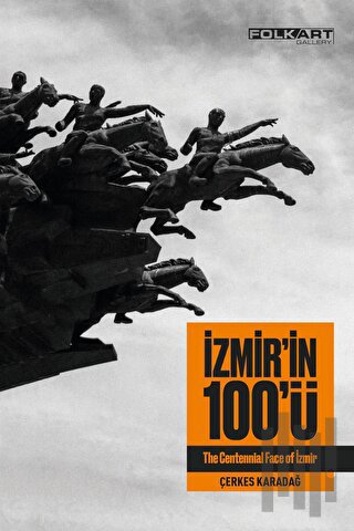 İzmir 'in 100 'ü (Ciltli) | Kitap Ambarı