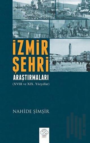 İzmir Şehri Araştırmaları | Kitap Ambarı