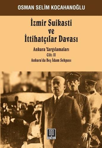 İzmir Suikasti ve İttihatçılar Davası
