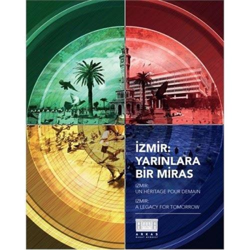 İzmir: Yarınlara Bir Miras