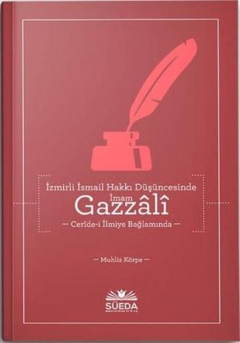 İzmirli İsmail Hakkı Düşüncesinde İmam Gazzali | Kitap Ambarı