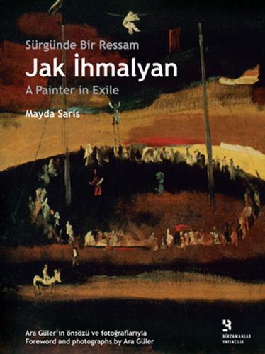 Jak İhmalyan: Sürgünde Bir Ressam | Kitap Ambarı
