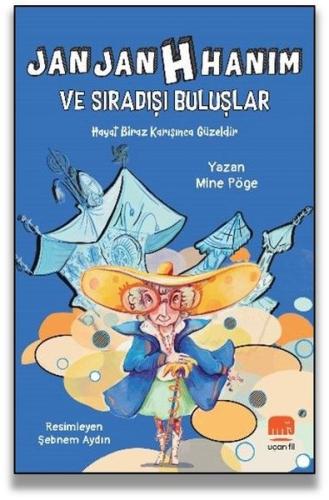 Jan Jan H Hanım ve Sıradışı Buluşlar | Kitap Ambarı