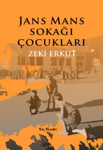 Jans Mans Sokağı Çocukları | Kitap Ambarı
