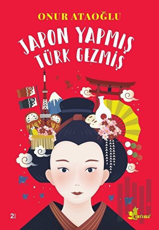 Japon Yapmış Türk Gezmiş | Kitap Ambarı