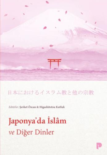 Japonya`da İslam ve Diğer Dinler | Kitap Ambarı