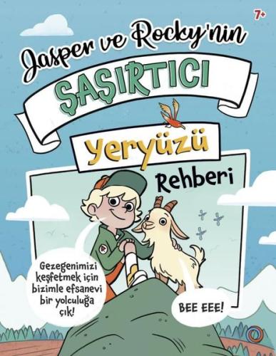 Jasper and Rocky'nin Şaşırtıcı Yeryüzü Rehberi | Kitap Ambarı