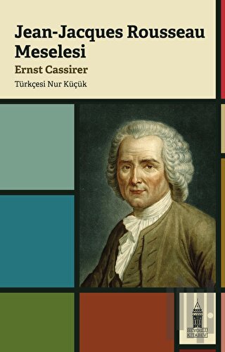 Jean-Jacques Rousseaus Meselesi | Kitap Ambarı