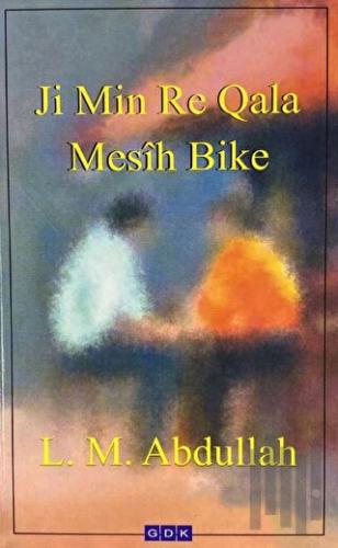 Ji Min Re Qala Mesih Bike | Kitap Ambarı