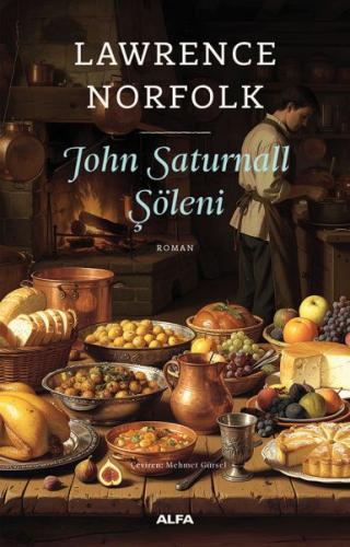 John Saturnall Şöleni | Kitap Ambarı