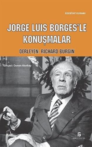 Jorge Luis Borges'le Konuşmalar | Kitap Ambarı