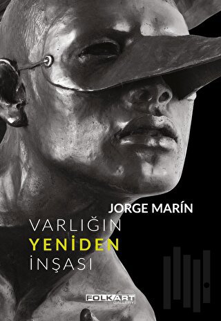 Jorge Marin - Varlığın Yeniden İnşası (Ciltli) | Kitap Ambarı