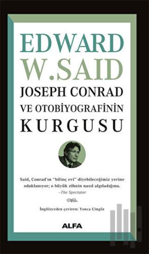 Joseph Conrad ve Otobiyografisinin Kurgusu | Kitap Ambarı
