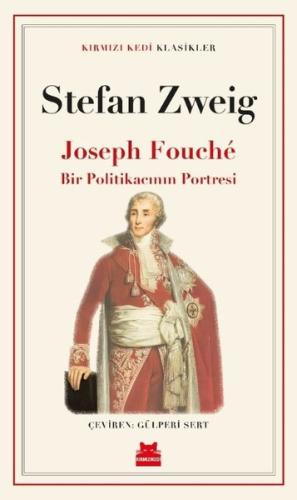 Joseph Fouche: Bir Politikacının Portresi