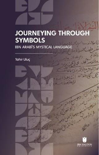 Journeying Through Symbols - Ibn Arabi's Mystical Language | Kitap Amb