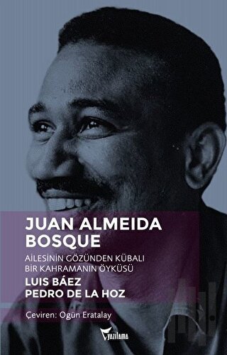 Juan Almeida Bosque | Kitap Ambarı