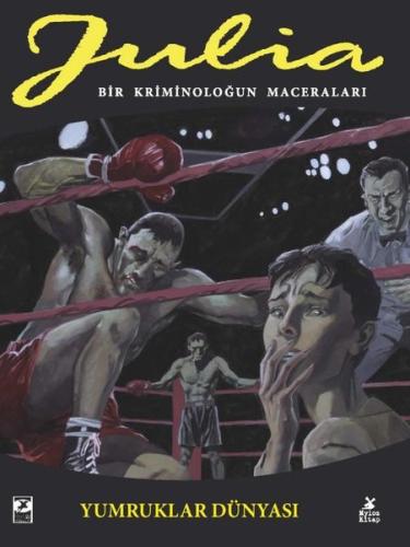 Julia 89: Bir Kriminoloğun Maceraları - Yumruklar Dünyası | Kitap Amba
