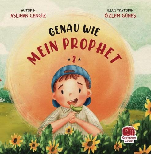 Just Like My Prophet 2 - Tıpkı Peygamberim Gibi 2 | Kitap Ambarı