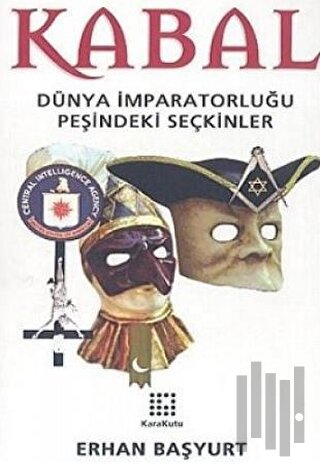 Kabal Dünya İmparatorluğu Peşindeki Seçkinler