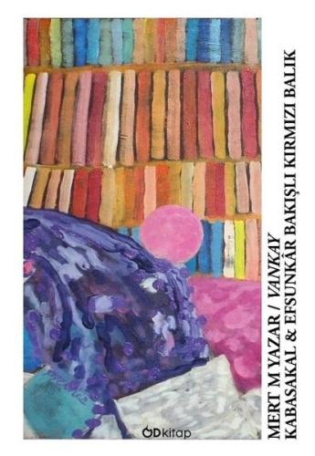 Kabasakal & Efsunkar Bakışlı Kırmızı Balık | Kitap Ambarı