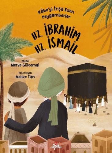 Kâbe’yi İnşa Eden Peygamberler - Hz. İbrahim & Hz. İsmail | Kitap Amba